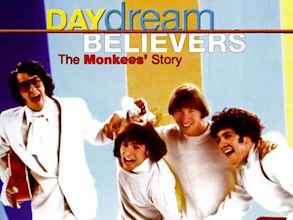 Daydream Believers: The Monkees' Story