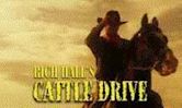 Rich Hall's Cattle Drive