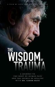 The Wisdom of Trauma