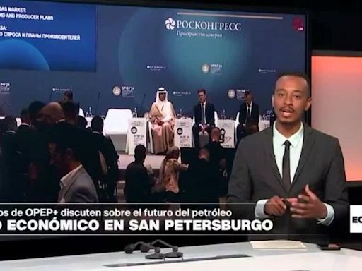 Economía - El futuro del petróleo y el gas, a debate en el Foro Económico de San Petersburgo