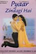 Pyaar Zindagi Hai