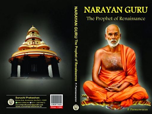Opinion: Book Review | Narayana Guru: The Prophet of Renaissance