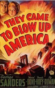 They Came to Blow Up America