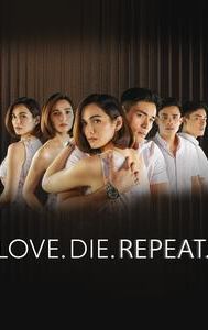 Love. Die. Repeat.