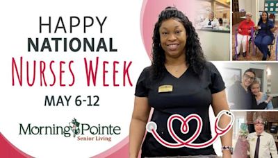 Morning Pointe Senior Living Celebrates Nurses Week May 6-12