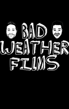 Bad Weather Films