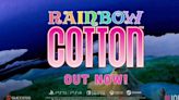 Rainbow Cotton Remaster Official Launch Trailer