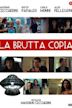 La brutta copia