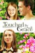 Touched by Grace