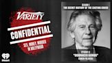 ‘Variety Confidential’ Examines Roman Polanski, Fugitive Director and Convicted Rapist