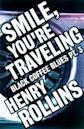 Smile, You're Traveling: Black Coffee Blues Part 3