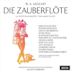 W.A. Mozart: Die Zauberflöte