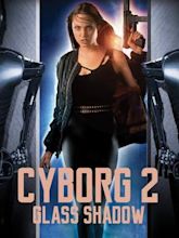 Cyborg 2: Glass Shadow