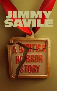 Jimmy Savile: A British Horror Story