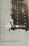 The Intuitionist