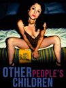 Other People's Children (2015 film)