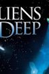 Aliens of the Deep