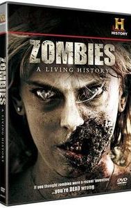 Zombies: A Living History