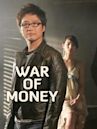 War of Money