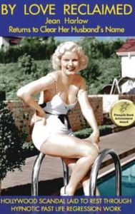 By Love Reclaimed: The Untold Story of Jean Harlow and Paul Bern