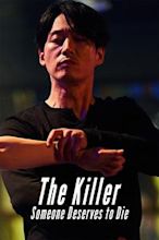 The Killer: A Girl Who Deserves to Die