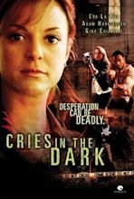 Cries in the Dark (2006) - Posters — The Movie Database (TMDB)