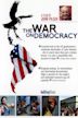 The War on Democracy