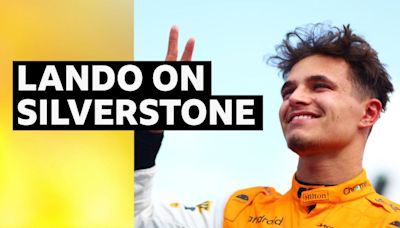 Formula 1: McLaren's Lando Norris explains what he loves about the British Grand Prix