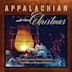 Appalachian Christmas: an Old-Time Country Christmas