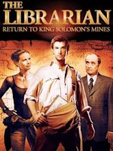 The Librarian: Return to King Solomon's Mines