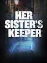 Her Sister's Keeper