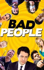 Bad People