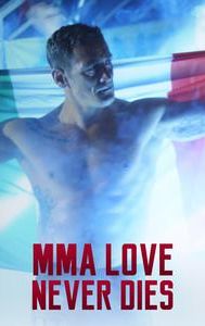 MMA Love Never Dies