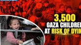 Continuous Israeli Attacks Puts 3,500 Gaza Children at Risk of Death by Starvation | Oneindia News