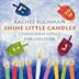 Shine Little Candles: Chanukah Songs for Children