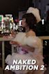 Naked Ambition 3D