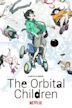 The Orbital Children