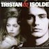 Tristan & Isolde [Original Motion Picture Soundtrack]