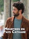 Meurtres en Pays Cathare