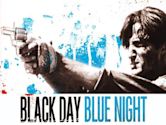 Black Day Blue Night