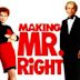 Making Mr. Right