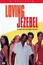 Loving Jezebel