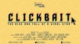 Clickbait: The Rise and Fall of a Viral Star