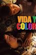 Vida y color