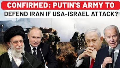 Putin's Army To Defend Iran From US-Israeli Attack? Tehran Minister's Threat From Russia Ally Nation