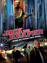 Jack the Reaper (2012) - Rotten Tomatoes