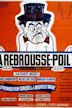 À rebrousse-poil