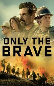 Only the Brave