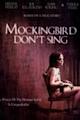 Mockingbird Don't Sing