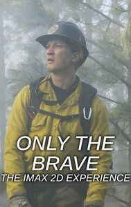 Only the Brave